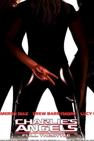 Charlie's Angels: Full Throttle (2003) นางฟ้าชาร์ลี: เสน่ห์เข้มทะลุพิกัด
