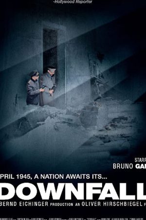 Downfall (2004) ปิดตำนานบุรุษล้างโลก