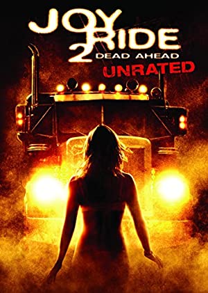 Joy Ride 2 Dead Ahead (2008) เกมหยอกหลอกไปเชือด 2