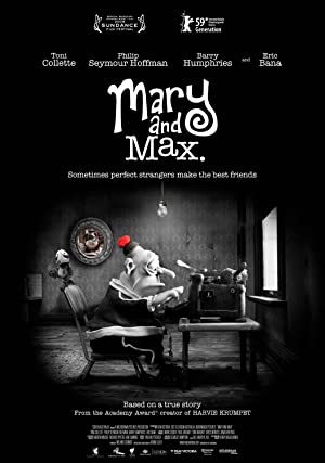 Mary and Max. (2009) เด็กหญิงแมรี่ กับ เพื่อนซี้ ช้อคโก้แม็กซ์