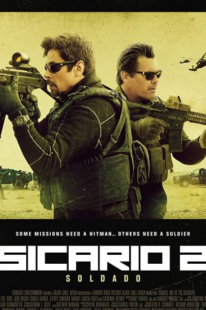 Sicario: Day of the Soldado (2018) ทีมพิฆาตทะลุแดนเดือด 2
