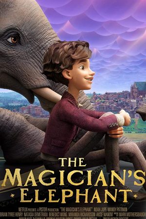 The Magician's Elephant (2023) มนตร์คาถากับช้างวิเศษ