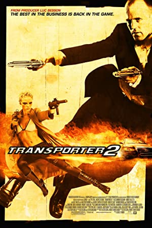The Transporter 2 (2005) ทรานสปอร์ตเตอร์ 2 ภารกิจฮึด...เฆี่ยนนรก