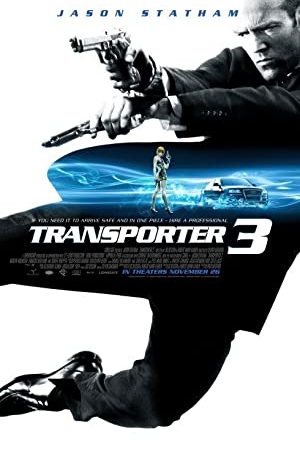 Transporter 3 (2008) เพชฌฆาต สัญชาติเทอร์โบ