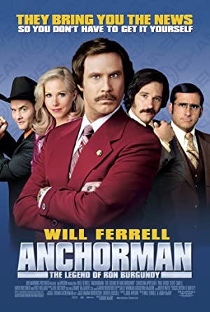 Anchorman: The Legend of Ron Burgundy (2004) ประกาศรบ … แต่ดั้นนมาพบรัก