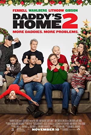 Daddy's Home 2 (2017) สงครามป่วน (ตัว) พ่อสุดแสบคูณ 2