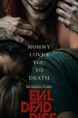 Evil Dead Rise (2023) ผีอมตะผงาด