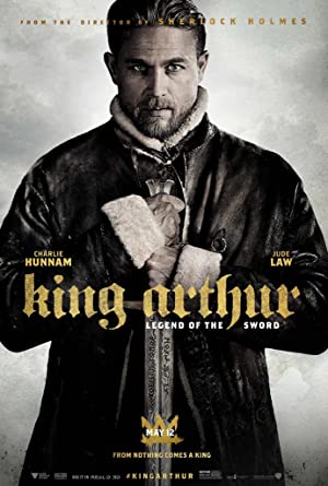 King Arthur: Legend of the Sword (2017) คิง อาร์เธอร์ ตำนานแห่งดาบราชันย์
