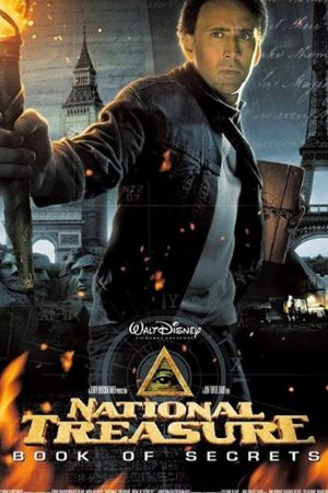 National Treasure 2: Book of Secrets (2007) ปฏิบัติการเดือดล่าบันทึกสุดขอบโลก