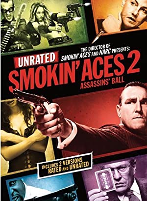 Smokin' Aces 2: Assassins' Ball (2010) ดวลเดือด ล้างเลือดมาเฟีย 2: เดิมพันฆ่า ล่าเอฟบีไอ