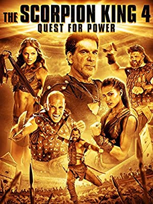 The Scorpion King 4: Quest for Power (2015) เดอะ สกอร์เปี้ยน คิง 4 ศึกชิงอำนาจจอมราชันย์