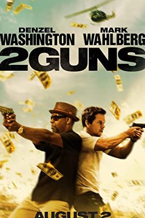 2 Guns (2013) ดวล / ปล้น / สนั่นเมือง