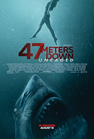 47 Meters Down: Uncaged (2019) 47 ดิ่งลึกสุดนรก