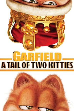 Garfield 2: A Tail of Two Kitties (2006) การ์ฟิลด์ 2 อลเวงเจ้าชายบัลลังก์เหมียว