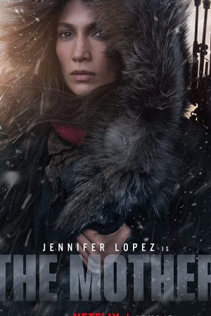 The Mother (2023) คุณแม่มือสังหาร