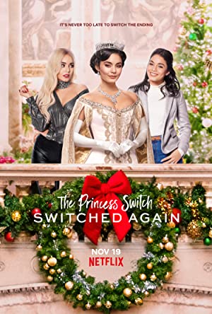 The Princess Switch: Switched Again (2020) เดอะ พริ้นเซส สวิตช์ สลับแล้วสลับอีก