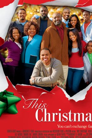 This Christmas (2007) โอ้ว...คริสต์มาส รวมญาติสุดป่วน