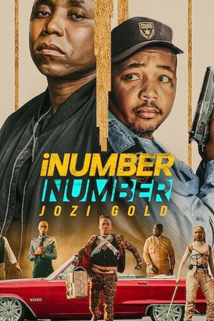 iNumber Number: Jozi Gold (2023) ปล้นทองโจฮันเนสเบิร์ก