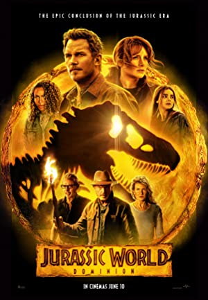 Jurassic World Dominion (2022) จูราสิคเวิล์ด ทวงคืนอาณาจักร
