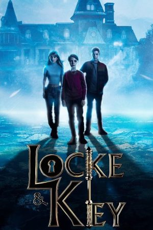 Locke & Key (TV Series 2020–2022) ล็อคแอนด์คีย์: ปริศนาลับตระกูลล็อค
