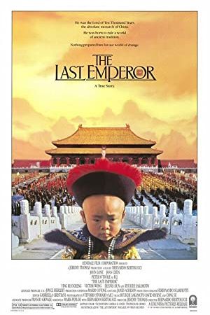 The Last Emperor (1987) จักรพรรดิโลกไม่ลืม