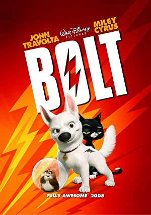 Bolt (2008) โบลท์ ซูเปอร์โฮ่ง หัวใจเต็มร้อย