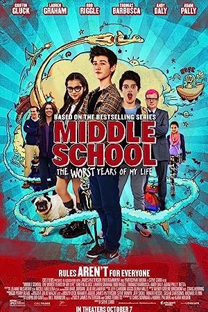 Middle School: The Worst Years of My Life (2016) โจ๋แสบ แหกกฏเกรียน