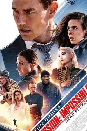 Mission: Impossible - Dead Reckoning Part One (2023) มิชชั่น: อิมพอสสิเบิ้ลล่าพิกัดมรณะ ตอนที่ 1