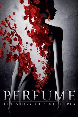 Perfume: The Story of a Murderer (2006) น้ำหอมมนุษย์