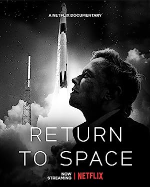 Return to Space (2022) คืนสู่อวกาศ