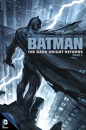 Batman: The Dark Knight Returns, Part 1 (2012) แบทแมน: ศึกอัศวินคืนรัง 1