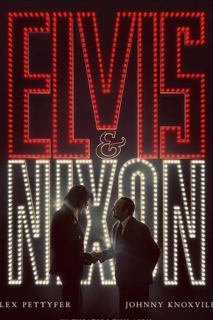 Elvis & Nixon (2016) เอลวิส พบ นิกสัน