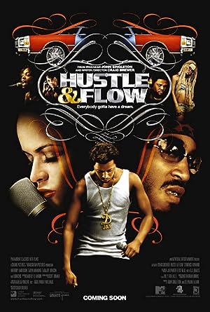 Hustle & Flow (2005) ทุกชีวิตมีสิทธิ์ฝัน