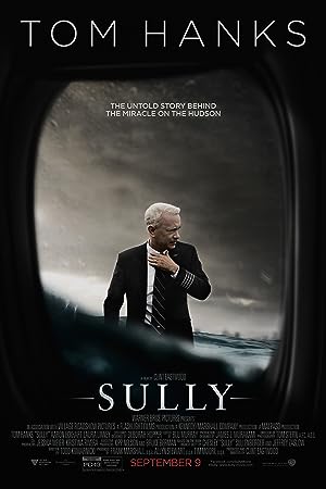 Sully (2016) ซัลลี่ ปาฏิหาริย์ที่แม่น้ำฮัดสัน