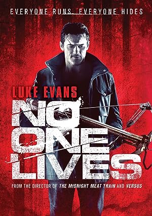 No One Lives (2012) โหด ล่าเหี้ยม