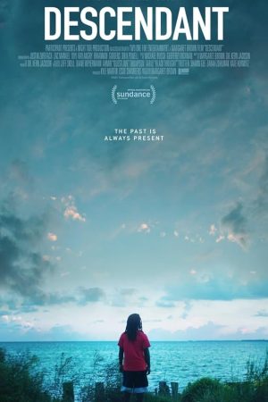 Descendant (2022) ทายาทเรือทาส