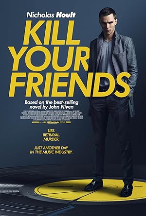 Kill Your Friends (2015) อยากดังต้องฆ่าเพื่อน