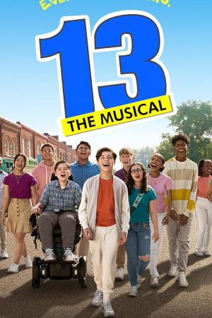 13: The Musical (2022)