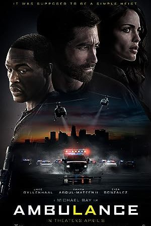 Ambulance (2022) ปล้นระห่ำ ฉุกเฉินระทึก