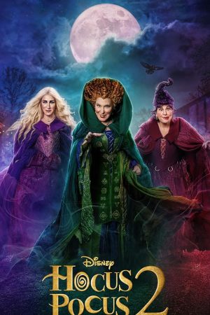 Hocus Pocus 2 (2022) อิทธิฤทธิ์แม่มดตกกระป๋อง 2