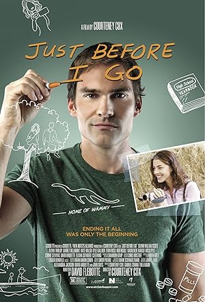 Just Before I Go (2014) ขอเคลียร์ใจก่อนไปจากเธอ