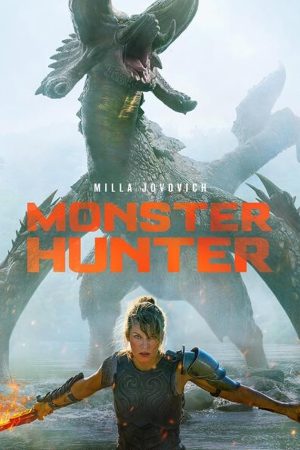 Monster Hunter (2020) มอนสเตอร์ ฮันเตอร์