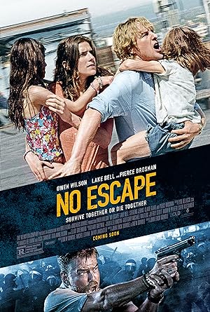 No Escape (2015) หนีตายฝ่านรกข้ามแดน