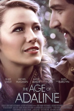 The Age of Adaline (2015) อดาไลน์ หยุดเวลา รอปาฏิหาริย์รัก