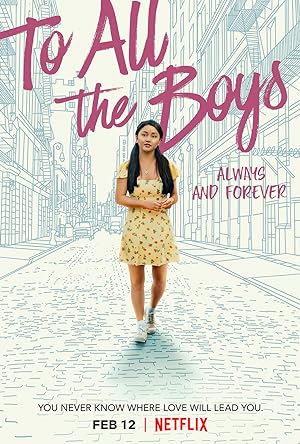 To All the Boys: Always and Forever (2021) แด่ชายทุกคนที่ฉันเคยรัก ชั่วนิจนิรันดร์