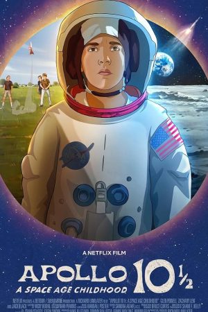 Apollo 10½: A Space Age Childhood (2022) อะพอลโล 10 1/2: วัยเด็กยุคอวกาศ