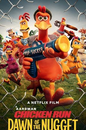 Chicken Run: Dawn of the Nugget (2023) ชิคเก้น รัน วิ่ง... สู้... กระต๊ากสนั่นโลก 2