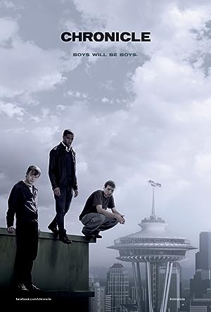 Chronicle (2012) โครนิเคิล บันทึกลับเหนือโลก