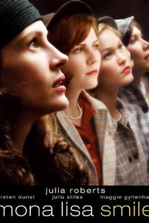 Mona Lisa Smile (2003) โมนาลิซ่า...ขีดชีวิตเขียนฝันให้บานฉ่ำ