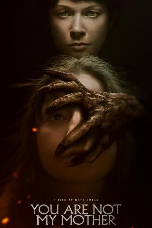 You Are Not My Mother (2021) มาร(ดา)จำแลง